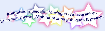 Animation musicale, mariages, anniversaires, soires  thme, manifestations publiques et prives sur Marseille et alentours